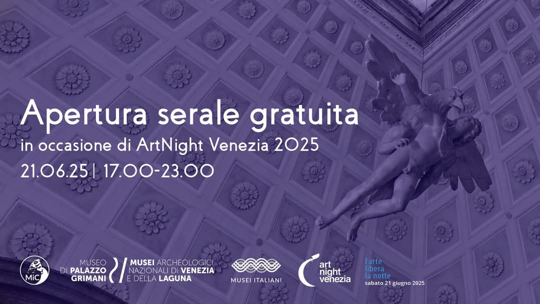 Art Night 2025 - Apertura straordinaria gratuita serale a Palazzo Grimani